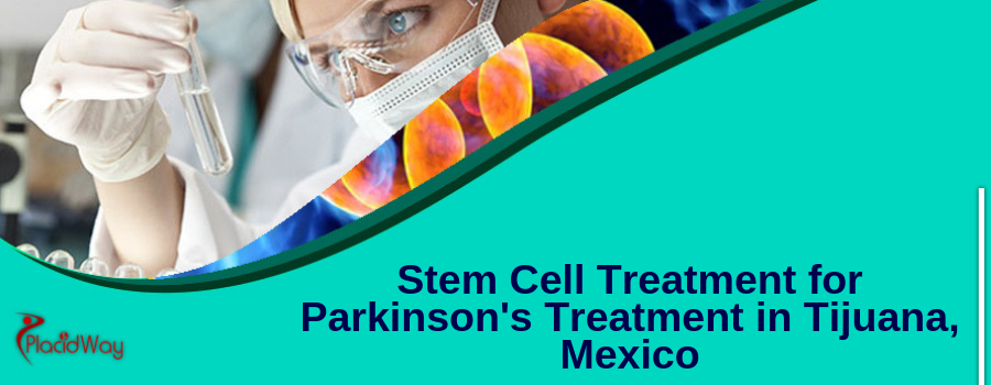 Stem Cell Therapy for Parkinsons in Tijuana, Mexico